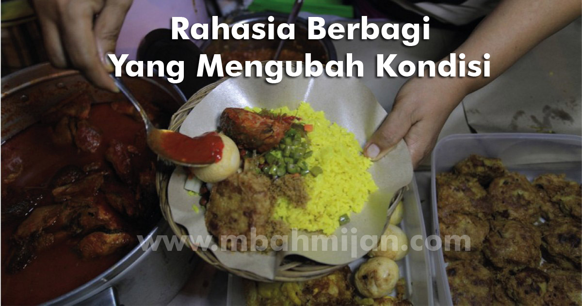 Rahasia Berbagi Yang Mengubah Kondisi
