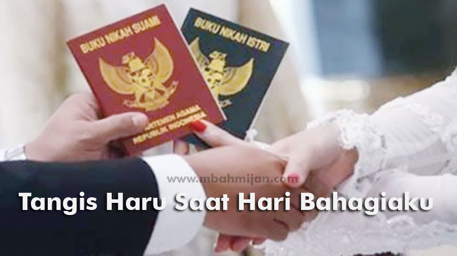 Tangis Haru Saat Hari Bahagiaku