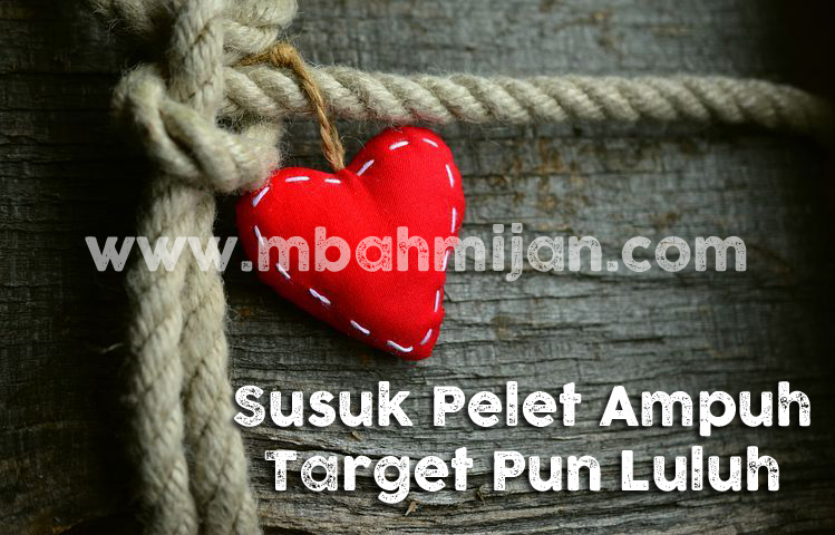 Susuk Pelet Ampuh Target Pun Luluh