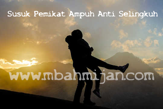 Susuk Pemikat Ampuh Anti Selingkuh